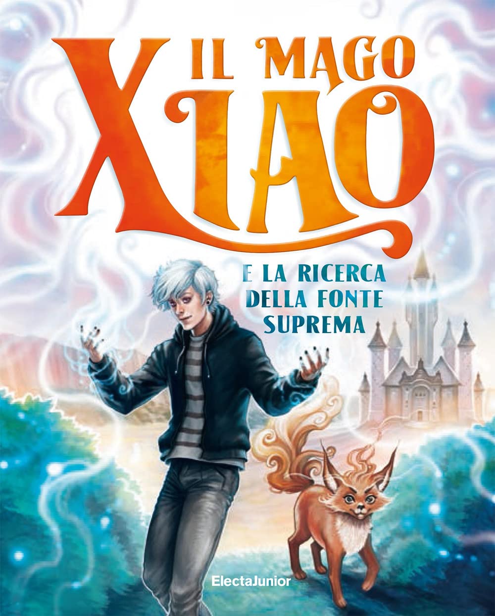 Il mago Xiao e la ricerca della fonte suprema (Electa Kids) Novels & Short Stories