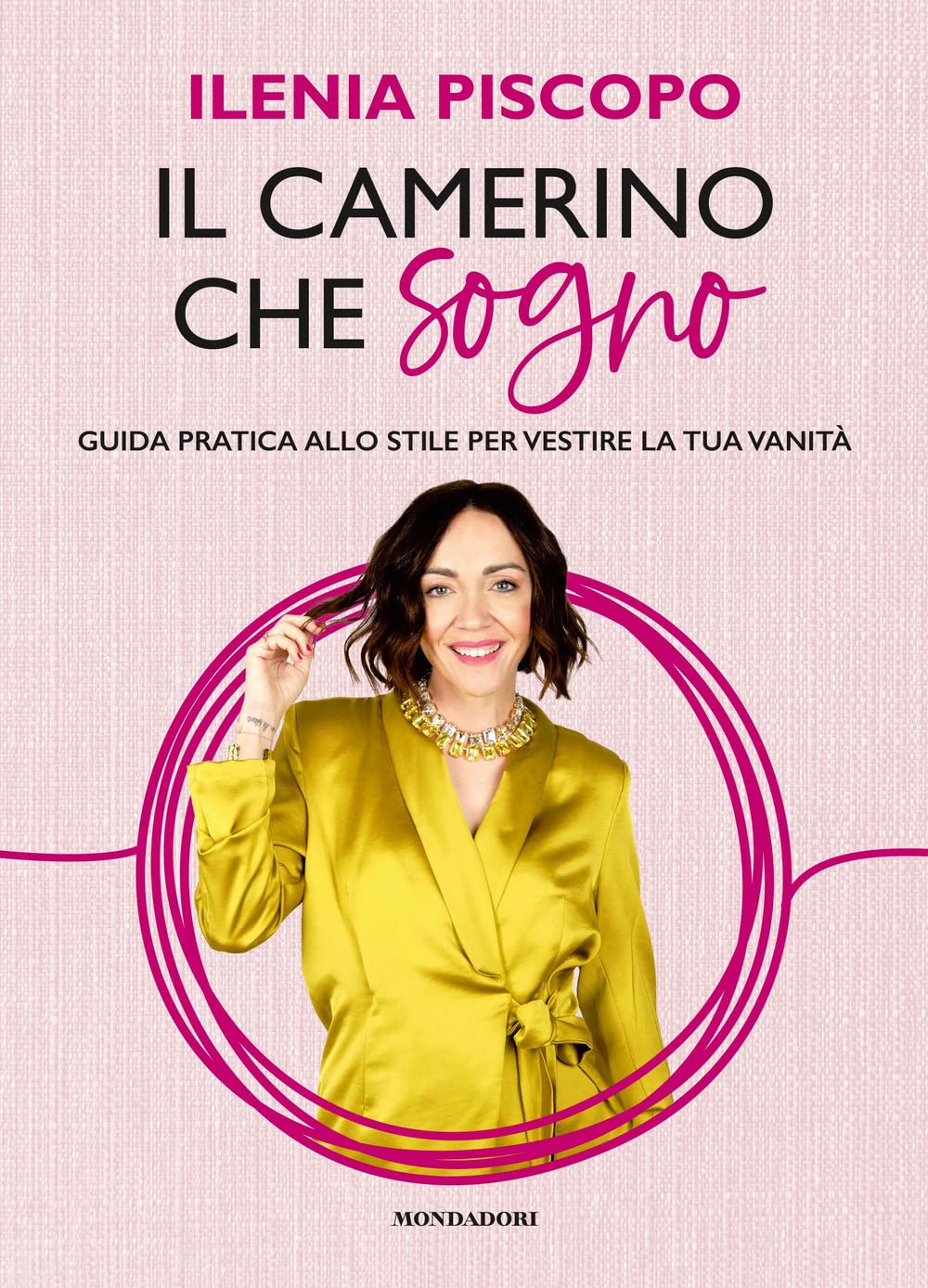 Il camerino che sogno. Guida pratica allo stile per vestire la tua vanità Leisure, Home & Garden