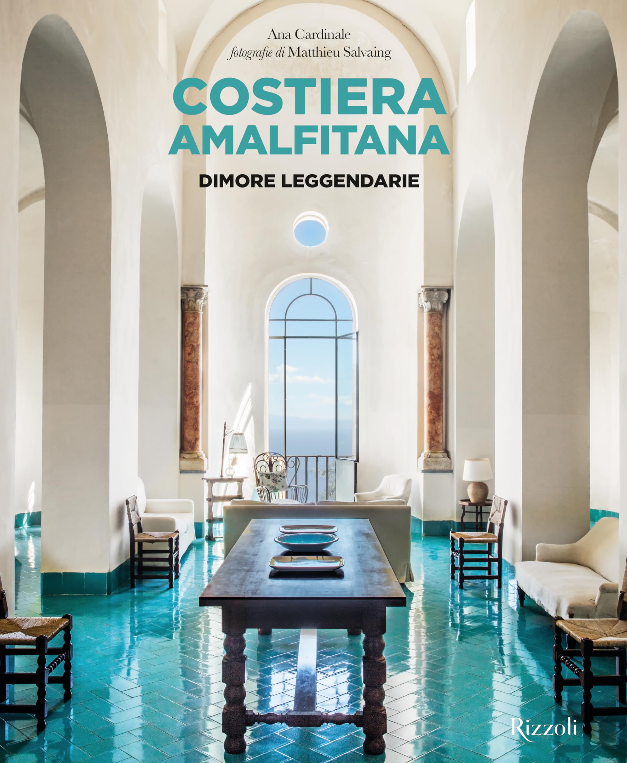 Amalfi Houses: Architectural Gems on the Italian Coast (Rizzoli Illustrati) Architecture