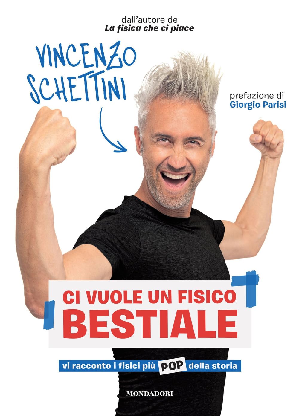 Ci vuole un fisico bestiale. Vi racconto i fisici più pop della storia Natural Sciences