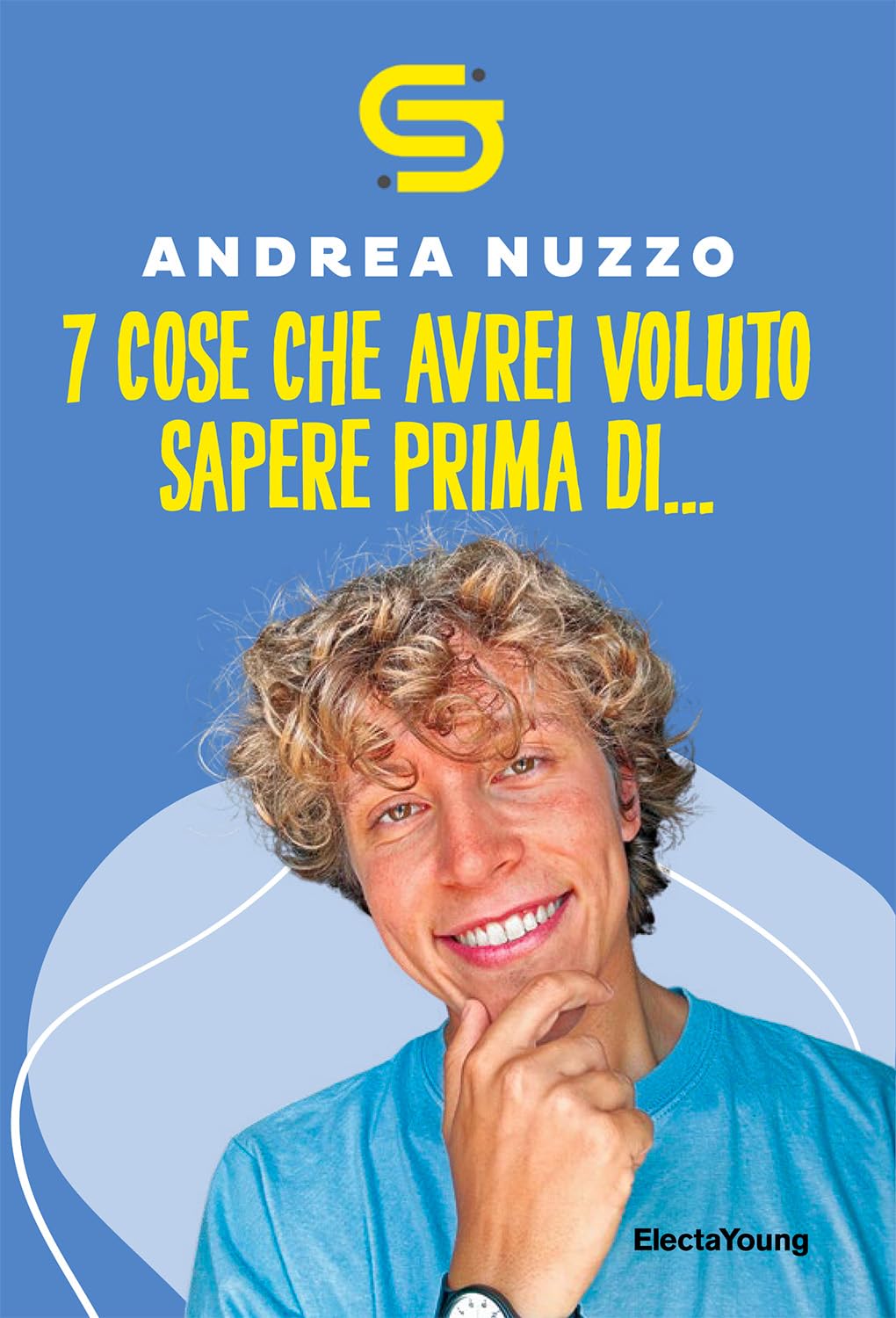 7 cose che avrei voluto sapere prima di... (Electa Young) Art & Literature