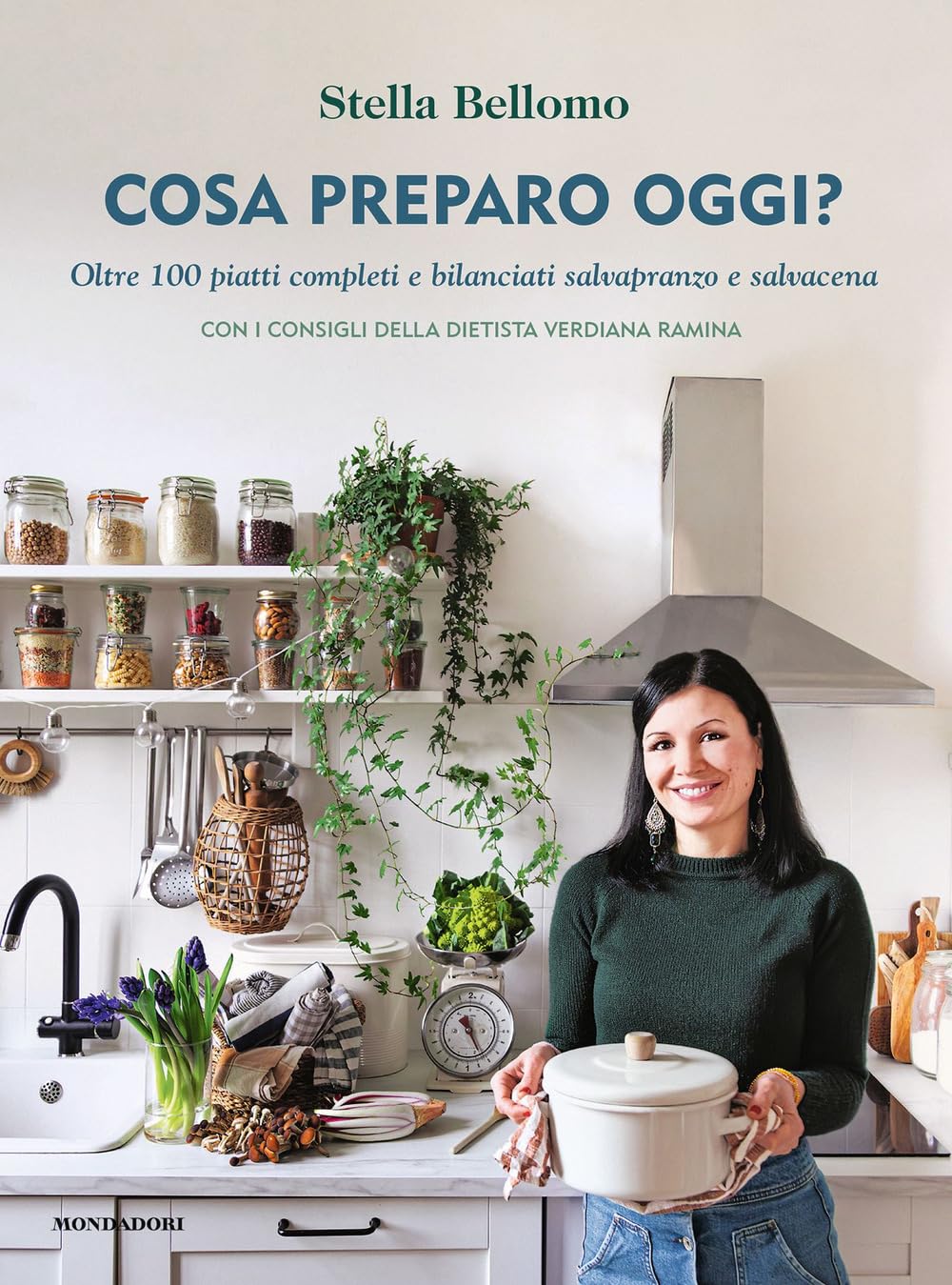 Cosa preparo oggi? Oltre 100 piatti completi e bilanciati salvapranzo e salvacena book
