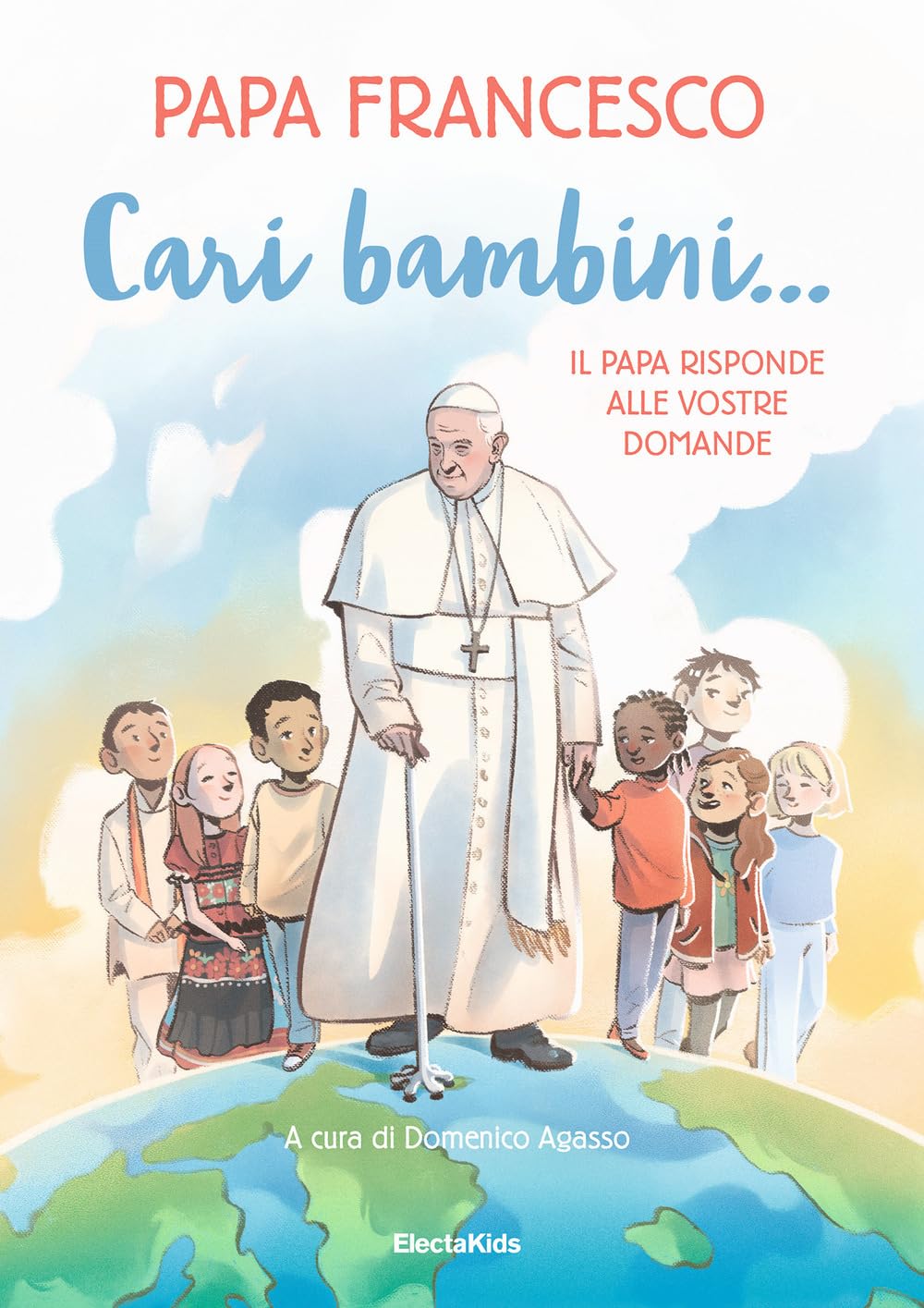 Cari bambini... Il papa risponde alle vostre domande book