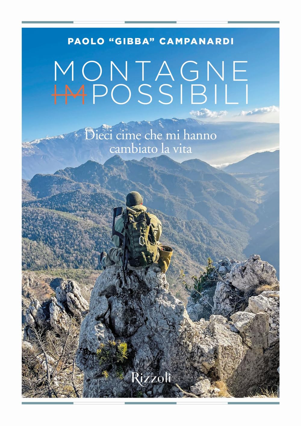 Montagne (im)possibili. Dieci cime che mi hanno cambiato la vita Sports