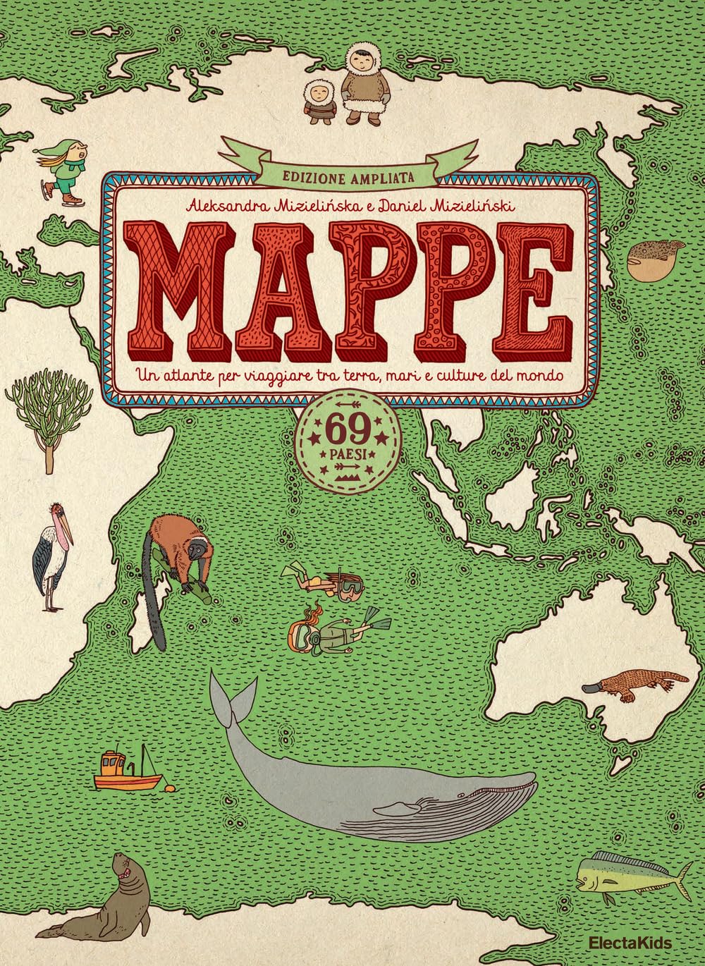 Mappe. Un atlante per viaggiare tra terra, mari e culture del mondo. 69 paesi. Nuova ediz. book
