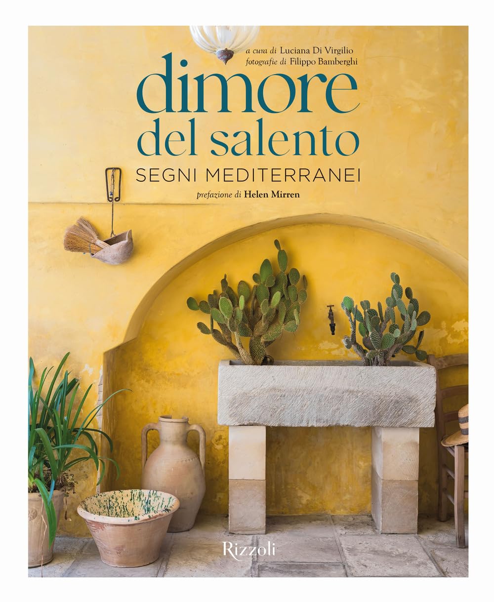 Dimore del Salento. Segni mediterranei Architecture