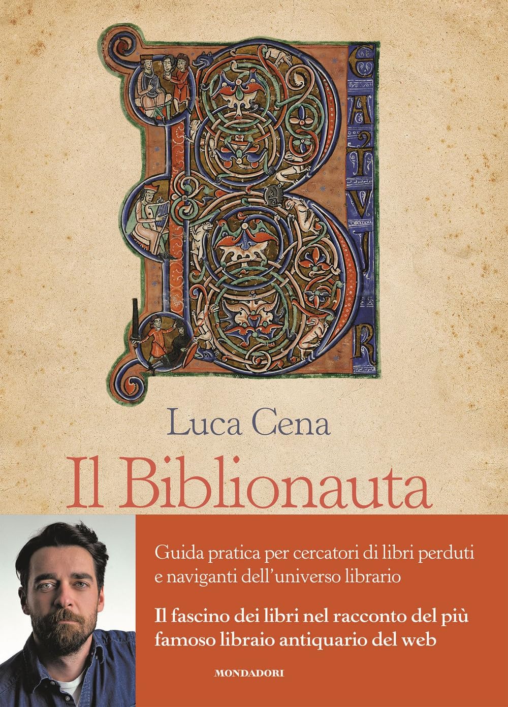 Il Biblionauta. Guida pratica per cercatori di libri perduti e naviganti dell'universo librario book