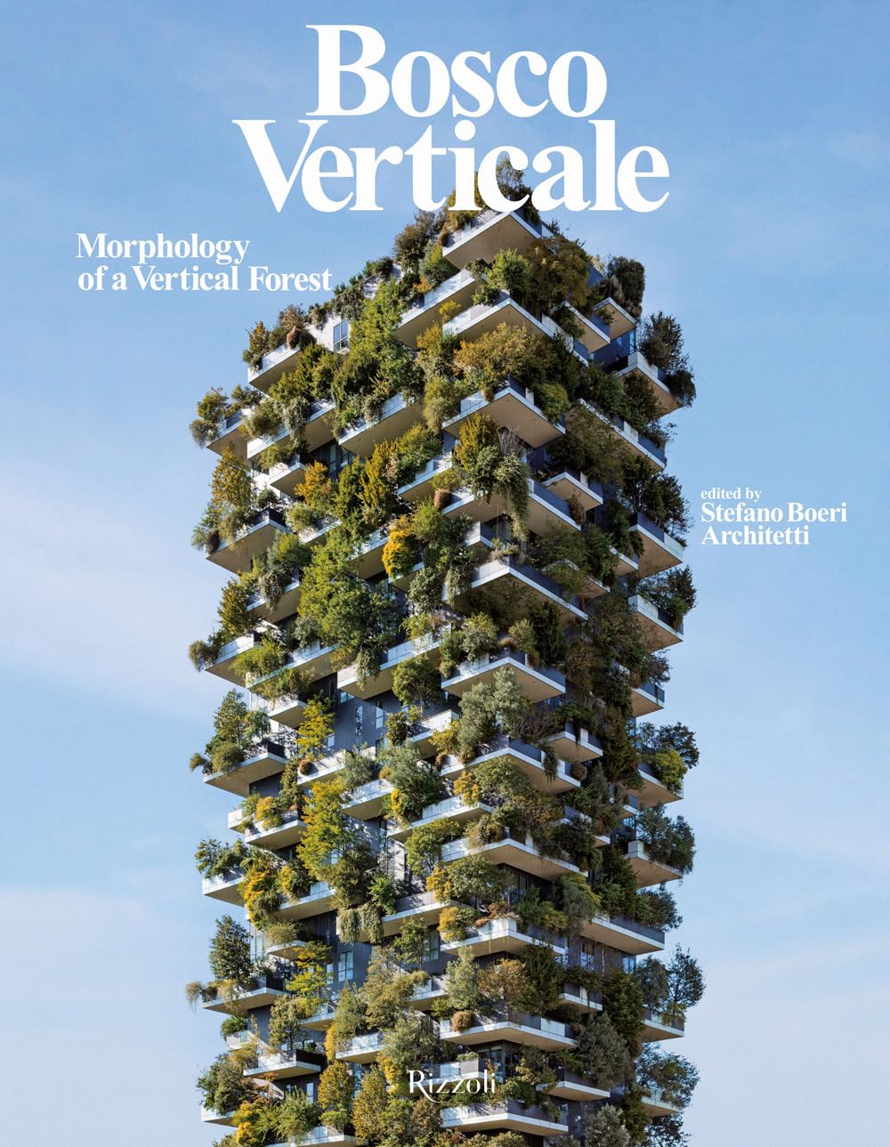 Bosco Verticale. Morphology of a vertical forest Architecture