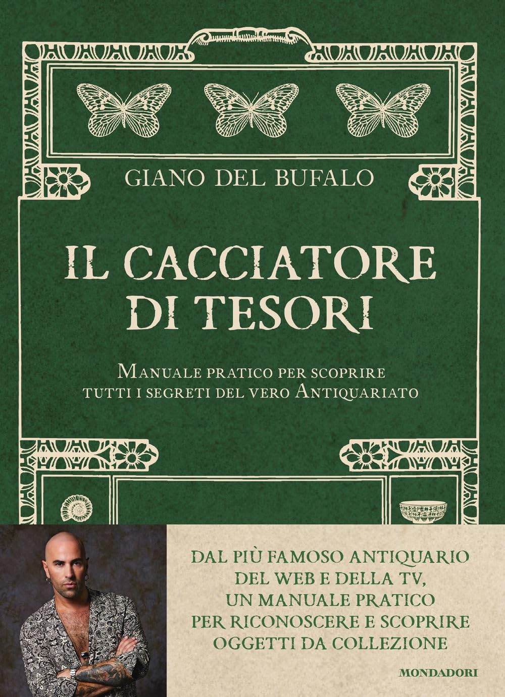 Il cacciatore di tesori. Manuale pratico per scoprire tutti i segreti del vero Antiquariato (Illustrati) Hobbies & Crafts