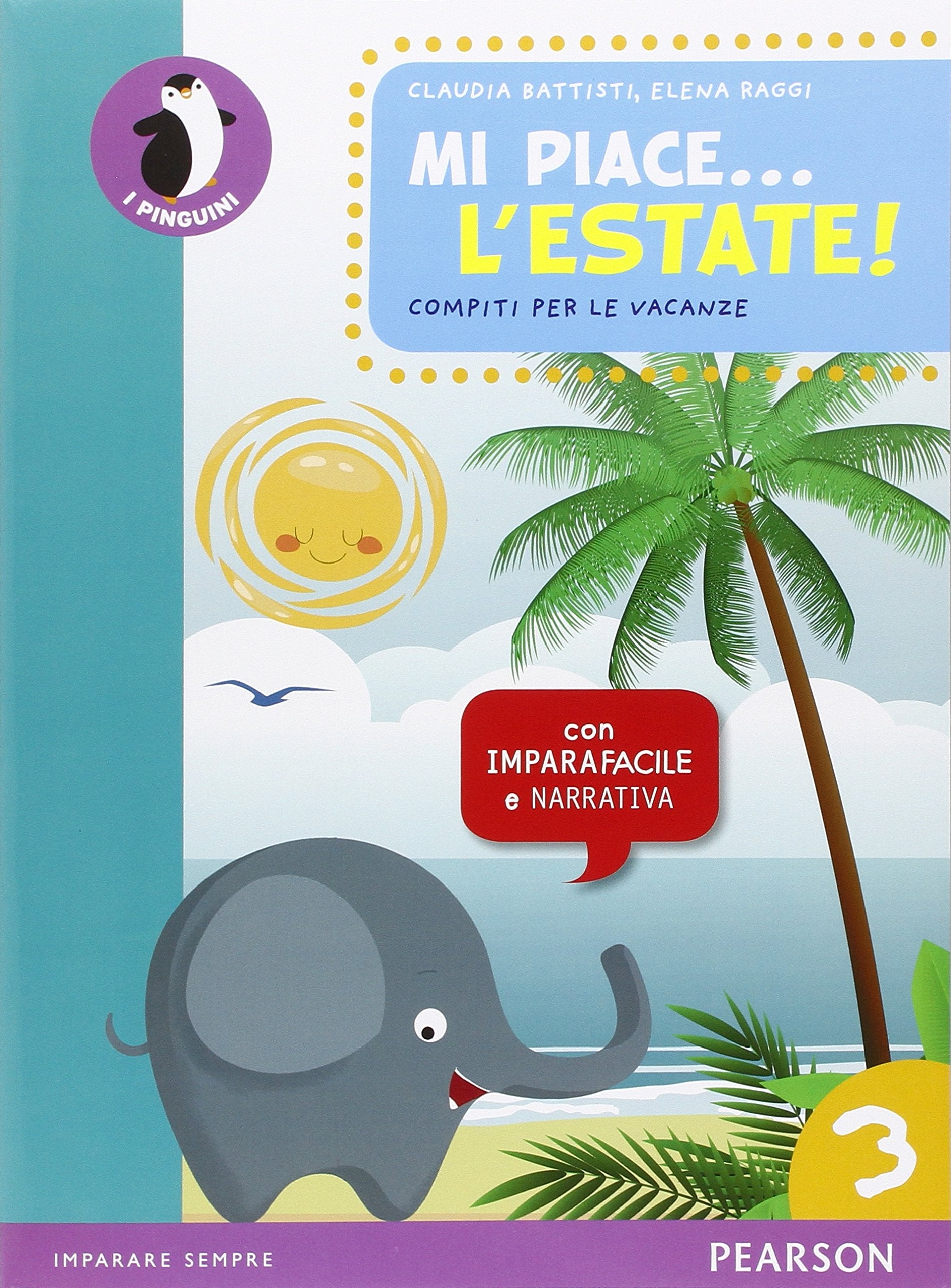 Mi piace... l'estate. Per la Scuola elementare (Vol. 3) book