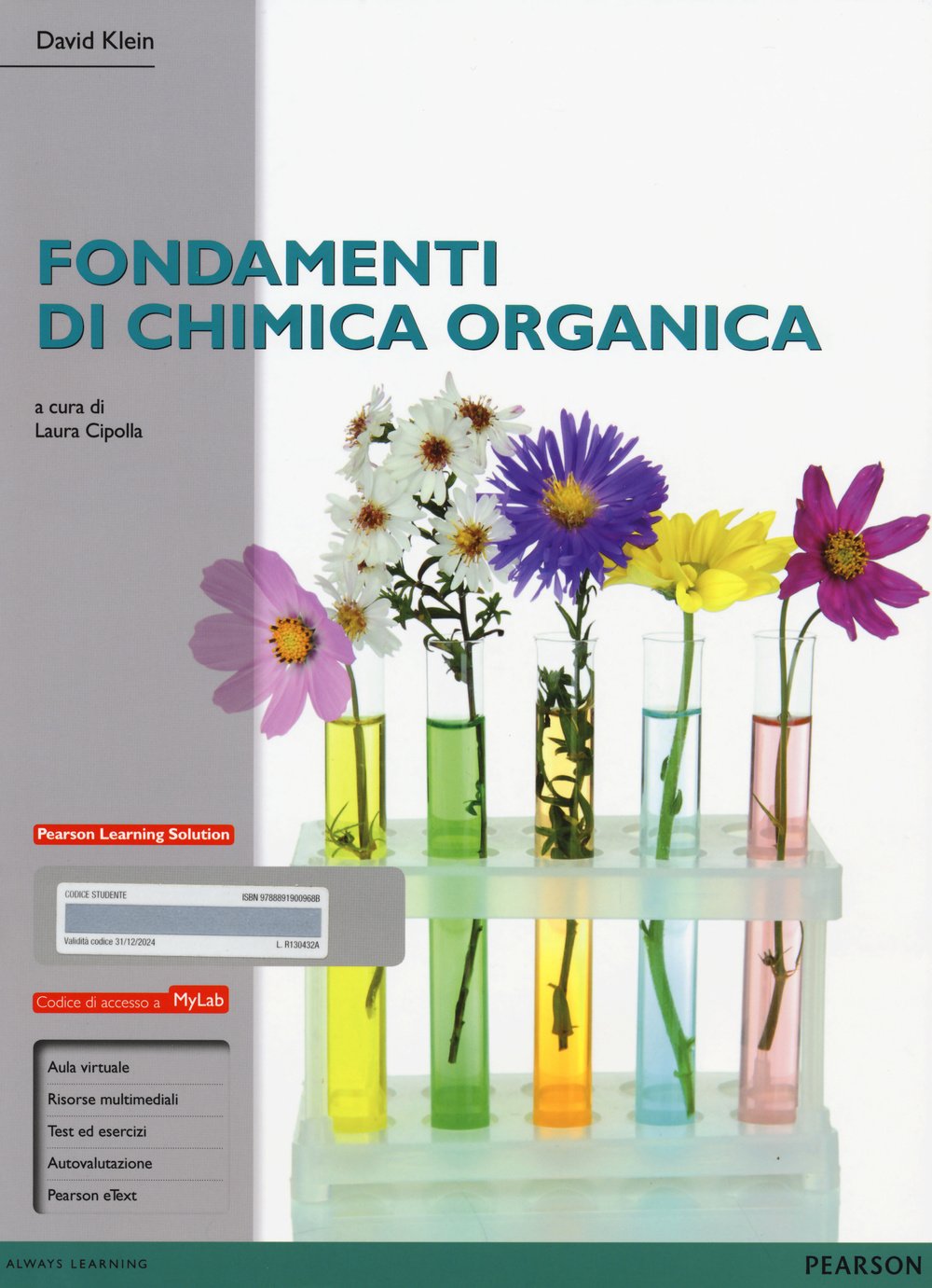 Fondamenti di chimica organica. Ediz. mylab. Con espansione online (Scienze) Natural Sciences