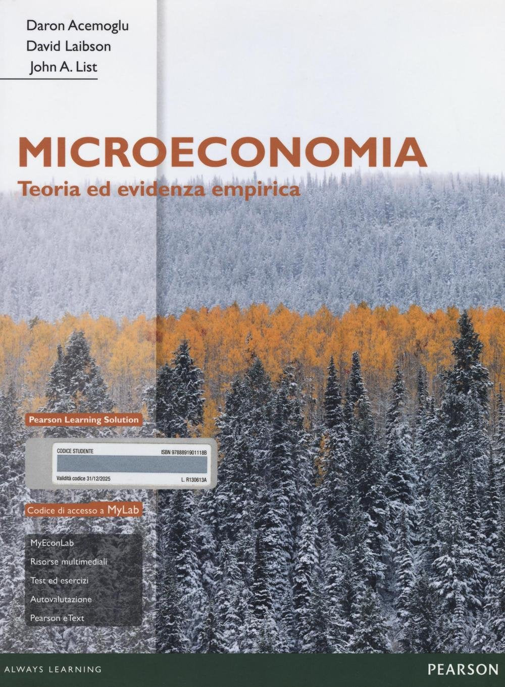 Microeconomia. Teoria ed evidenza empirica. Ediz. mylab. Con espansione online Business, Finance & Career