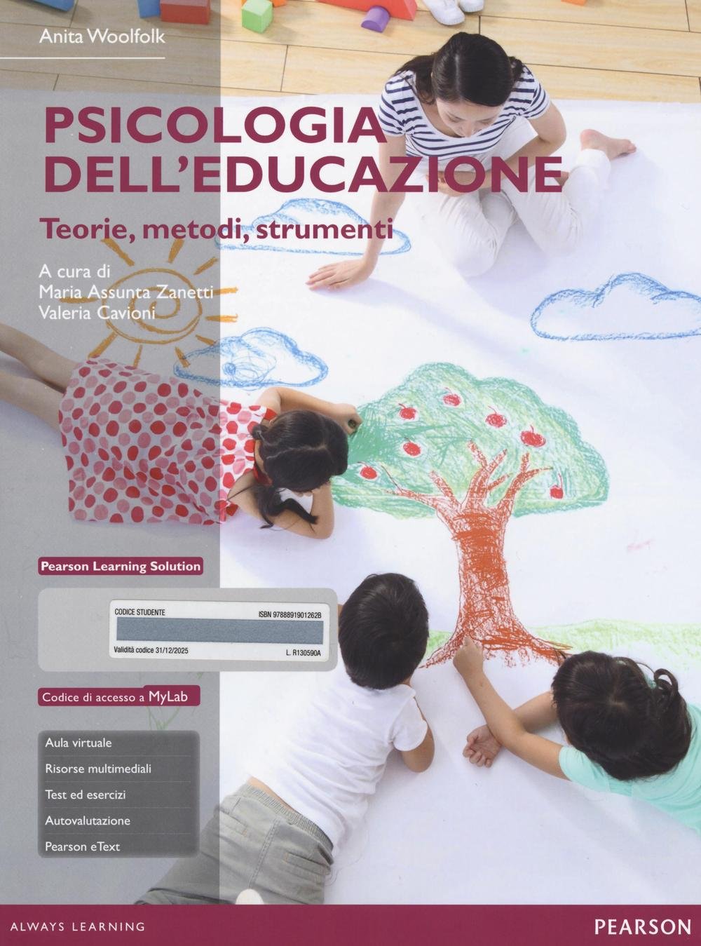 Psicologia dell'educazione. Teorie, metodi, strumenti. Con aggiornamento online Education & Training
