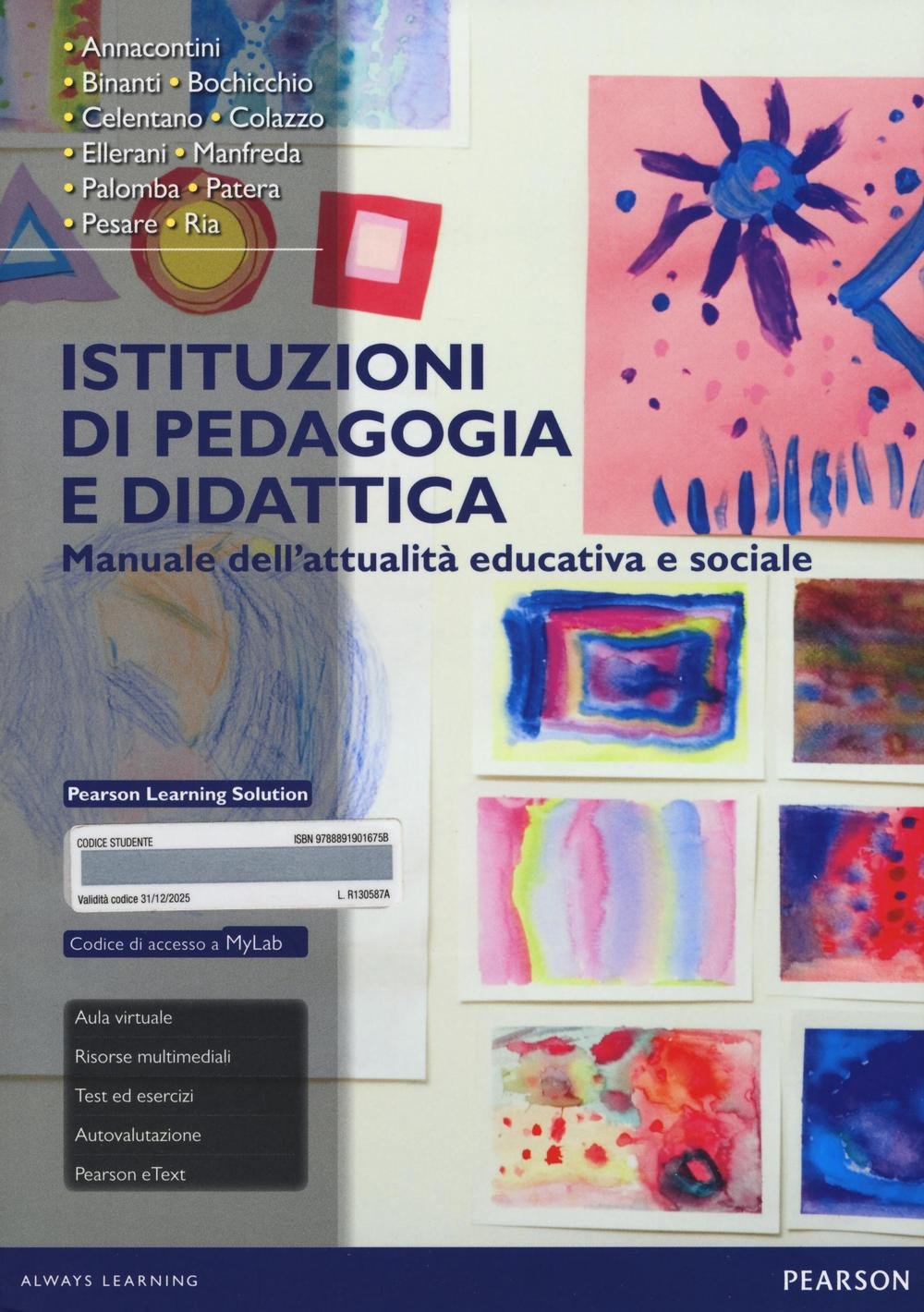 Istituzioni di pedagogia e didattica. Manuale dell'attualità educativa e sociale. Con aggiornamento online Education & Training