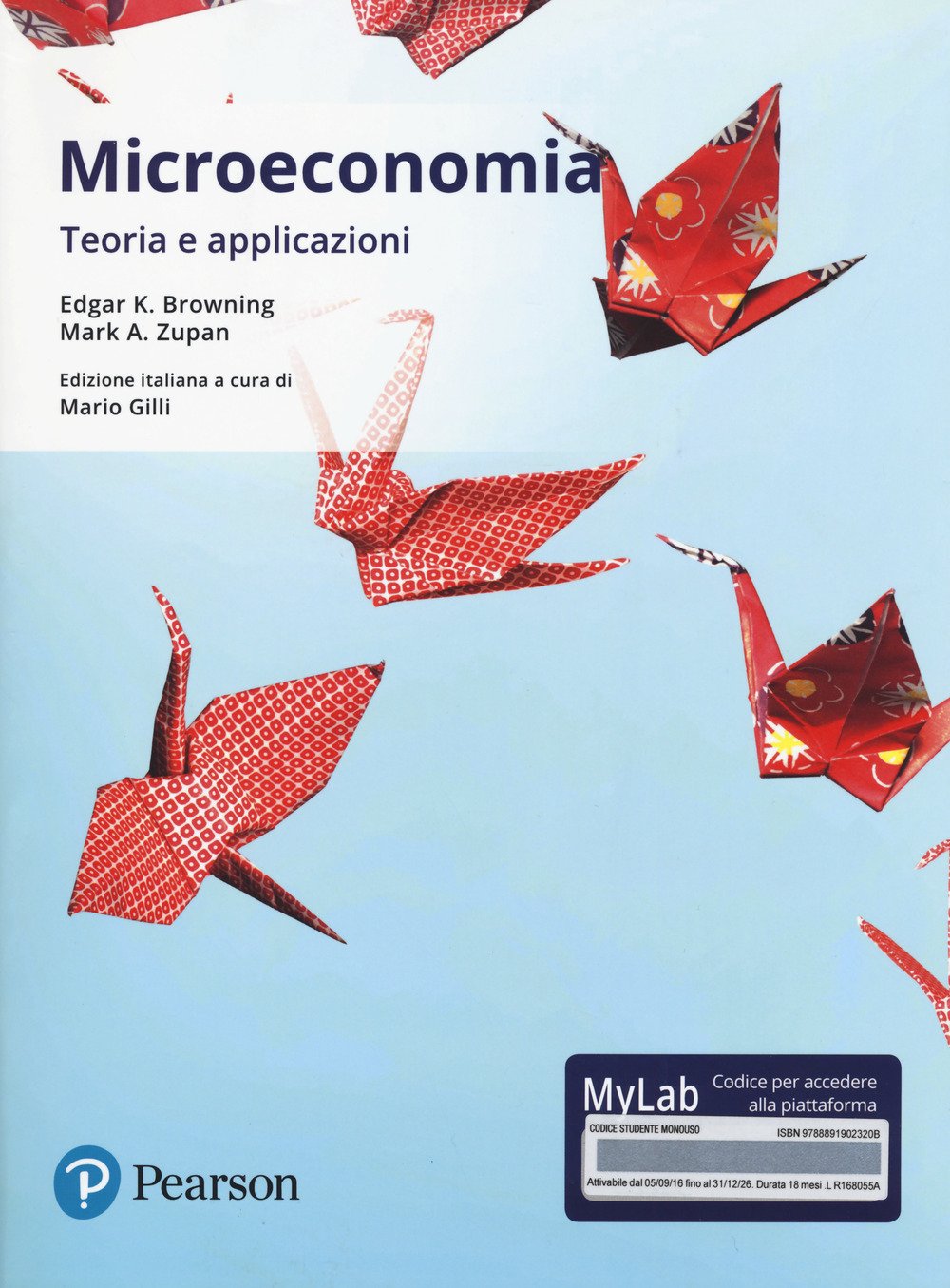 Microeconomia. Teoria e applicazioni. Ediz. mylab. Con aggiornamento online book