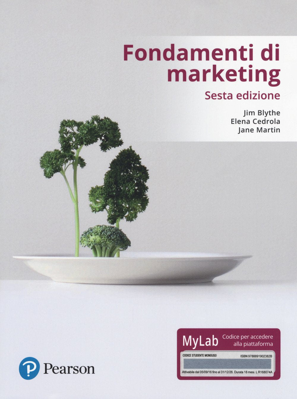 Fondamenti di marketing. Ediz. mylab. Con Contenuto digitale per accesso online Business, Finance & Career