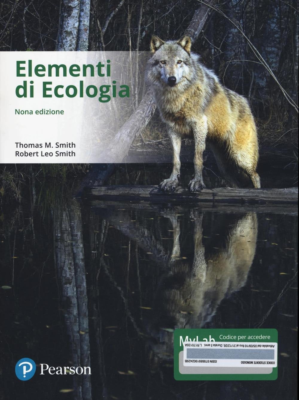 Elementi di ecologia. Ediz. mylab. Con eText. Con aggiornamento online (Scienze) Natural Sciences