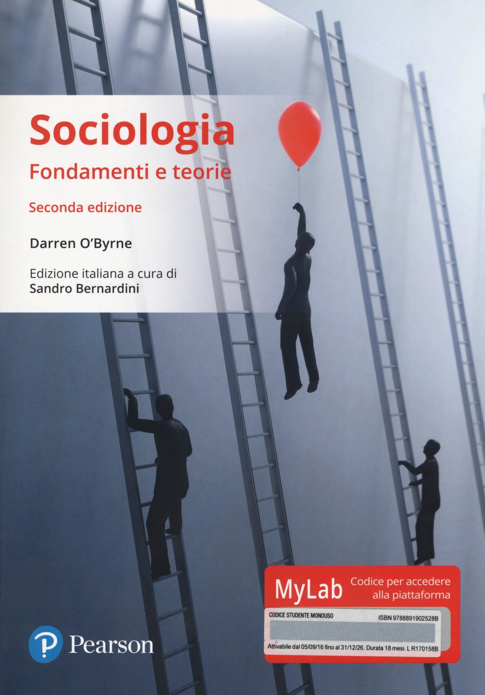 Sociologia. Fondamenti e teorie. Ediz. Mylab. Con aggiornamento online Social Sciences