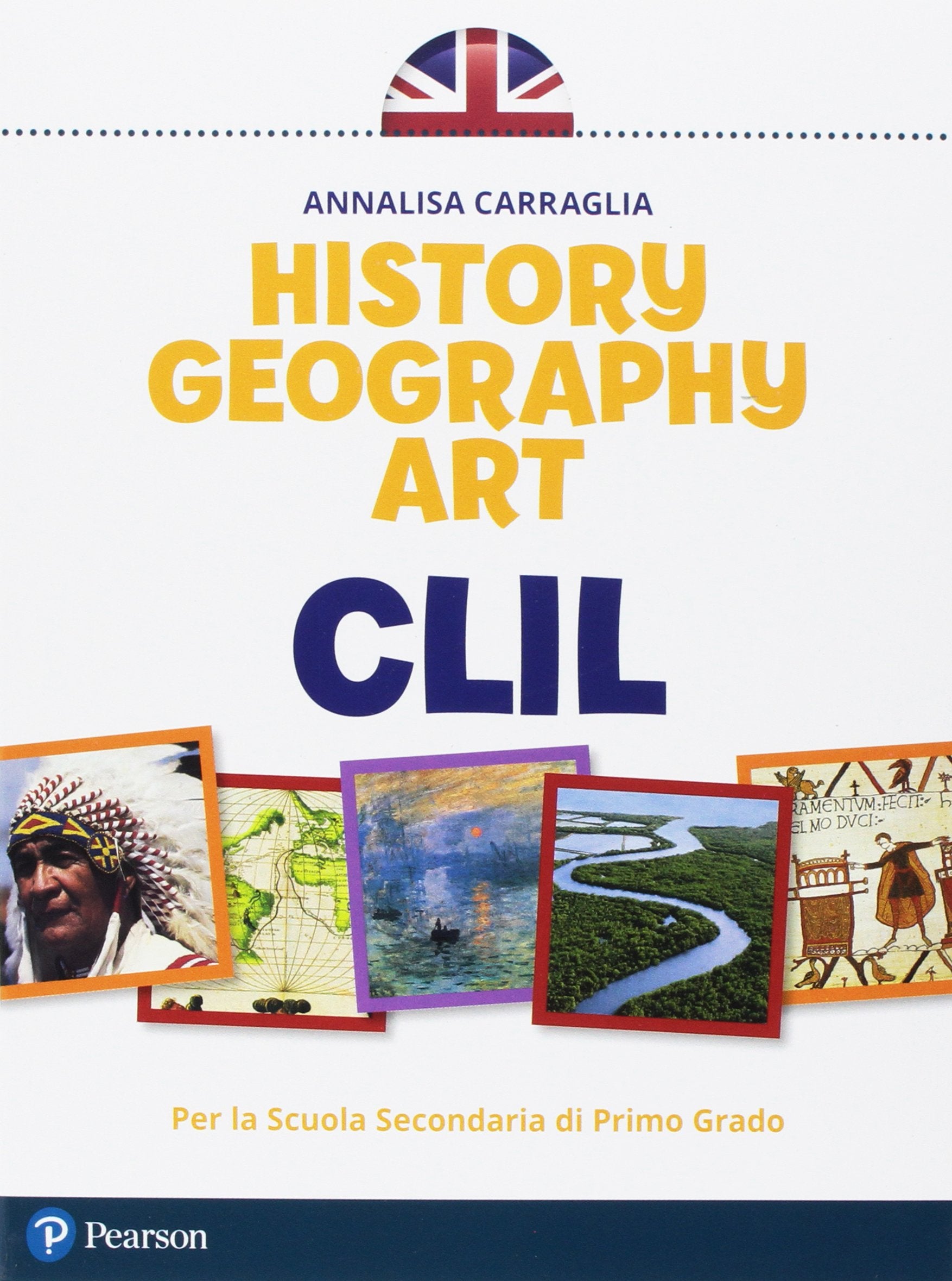 CLIL history geography art. Per la Scuola media. Con e-book. Con espansione online book