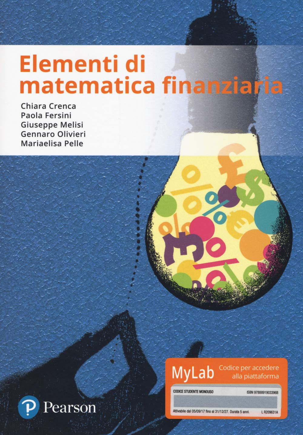 Elementi di matematica finanziaria. Ediz. Mylab. Con aggiornamento online Business, Finance & Career