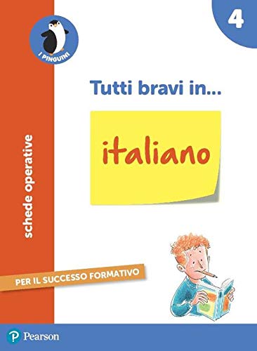 Tutti bravi in... italiano. Per la Scuola elementare. Con espansione online (Vol. 4) book