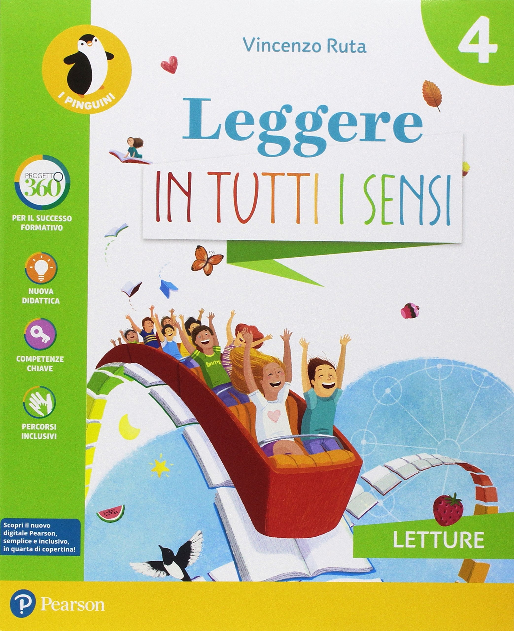 Leggere in tutti i sensi. Con Letture, Grammatica, Linguaggi, A colpo d'occhio italiano, ITE, Libro liquido, Didastore. Per la 4ª classe della Scuola elementare. Con ebook. Con espansione online Professional & Reference Books