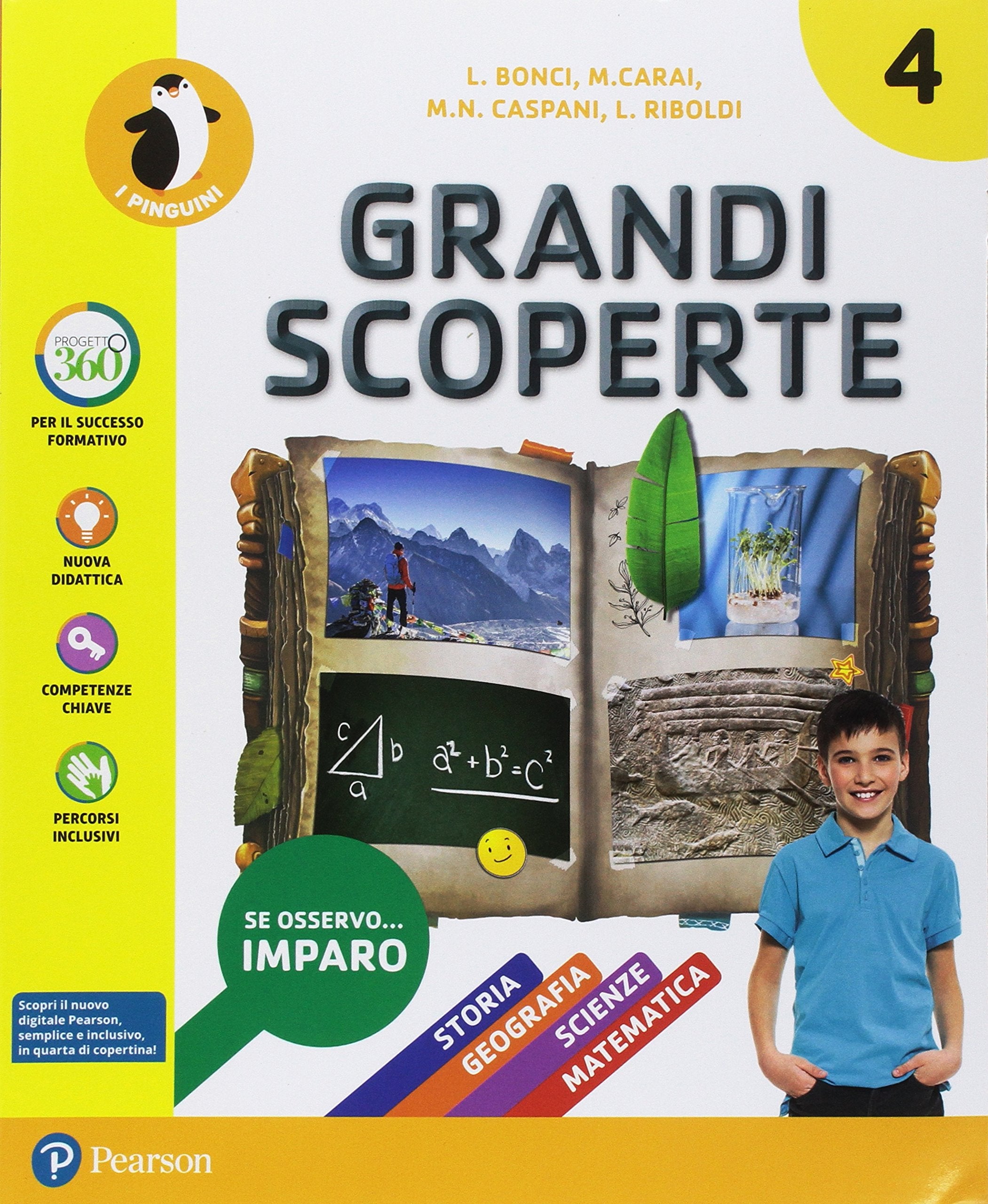 Grandi scoperte. Con Atlante, A colpo d'occhio antropologico, A colpo d'occhio scientifico, Quaderno antropologico, Quaderno scientifico, Con ITE, Libro liquido, Didastore. Per la 4ª classe della ... Professional & Reference Books