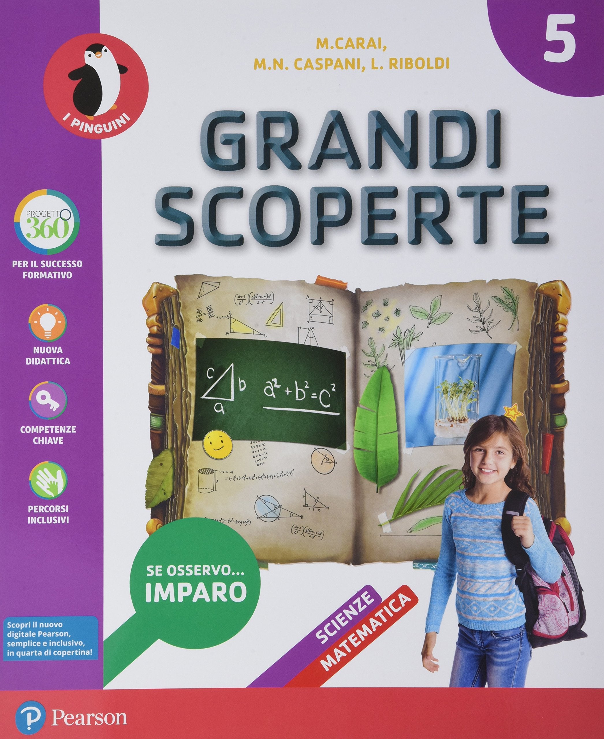 Grandi scoperte. Ambito scientifico. Con Quaderno scientifico, ITE, Libro liquido, Didastore. Per la 5ª classe della Scuola elementare. Con ebook. Con espansione online book