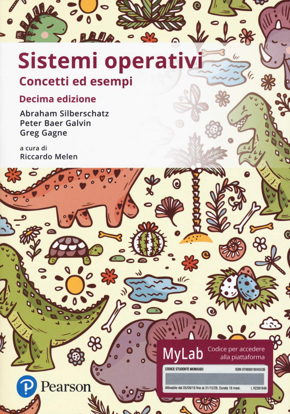 Sistemi operativi. Concetti ed esempi. Ediz. Mylab. Con Contenuto digitale per accesso online book