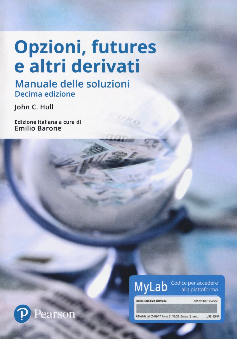 Opzioni, futures e altri derivati. Manuale delle soluzioni. Ediz. Mylab. Con Contenuto digitale per accesso online book