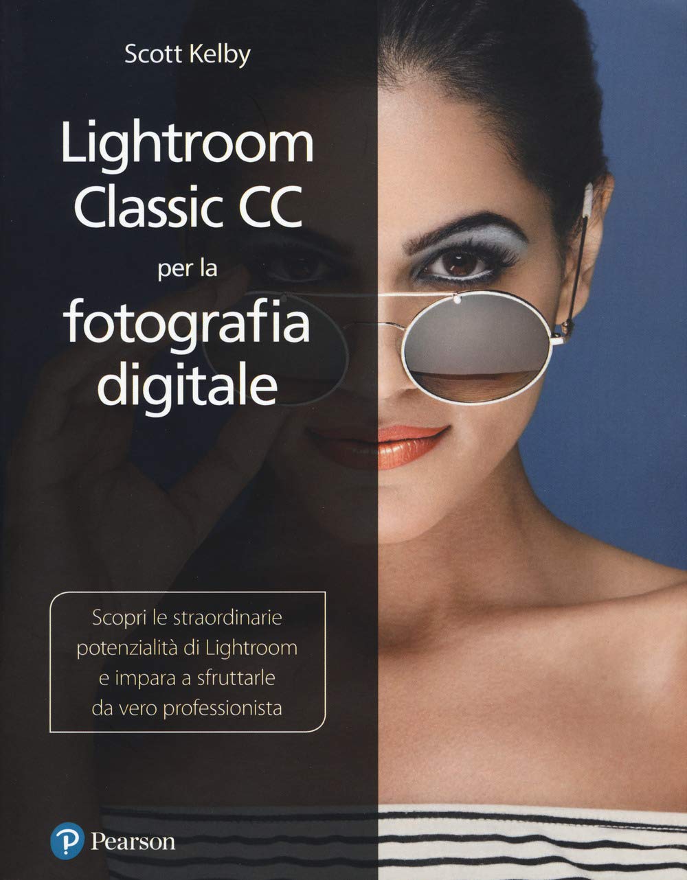 Lightroom classic CC per la fotografia digitale book