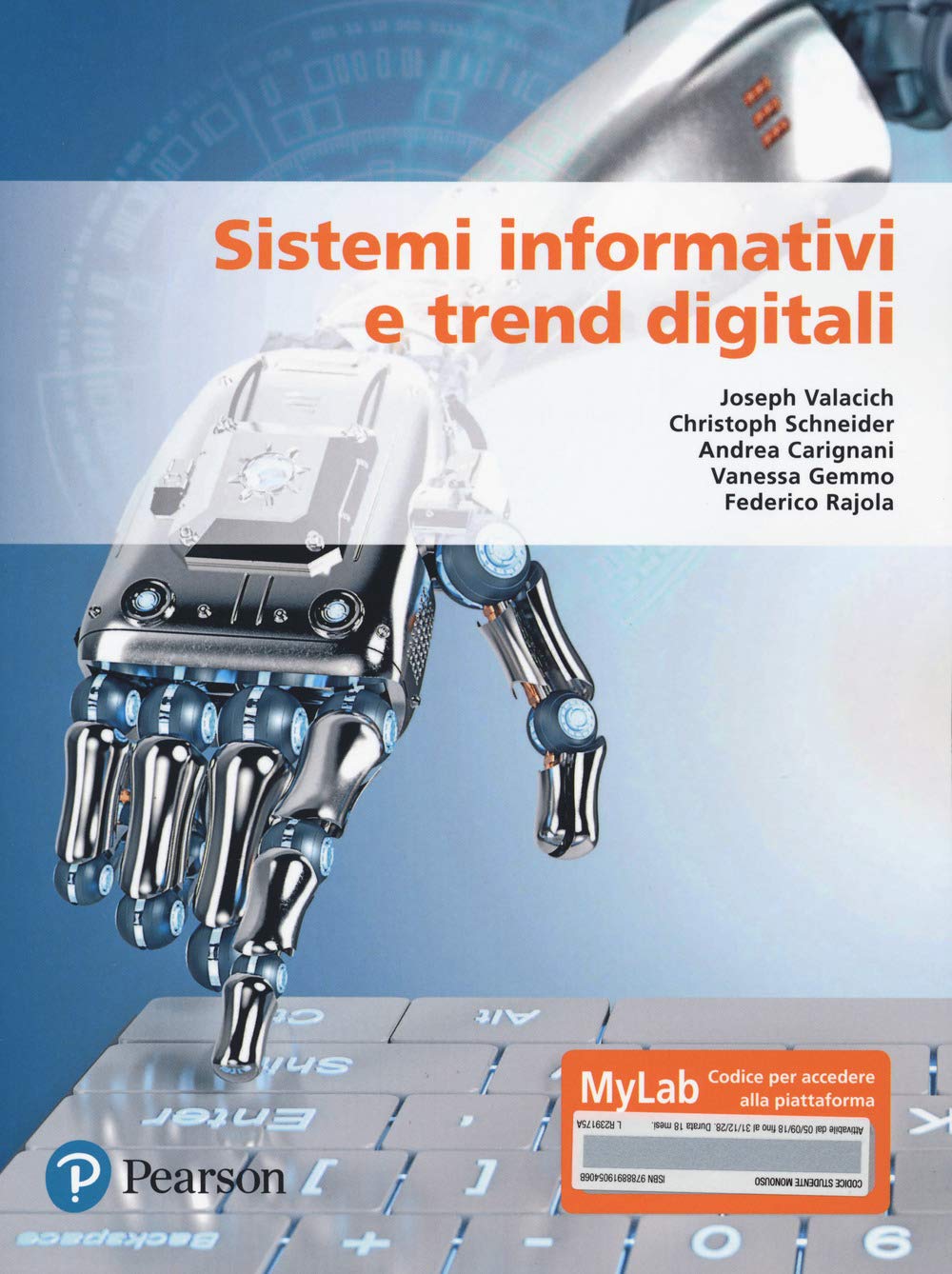 Sistemi informativi e trend digitali. Ediz. MyLab. Con aggiornamento online book