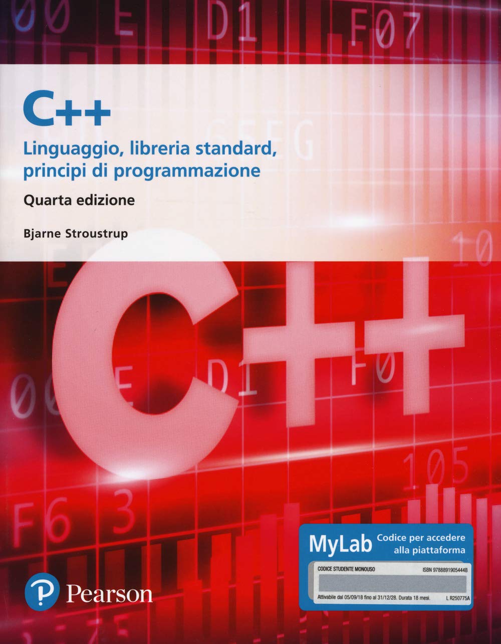 C++. Linguaggio, libreria standard, principi di programmazione. Ediz. Mylab. Con aggiornamento online Computer Science