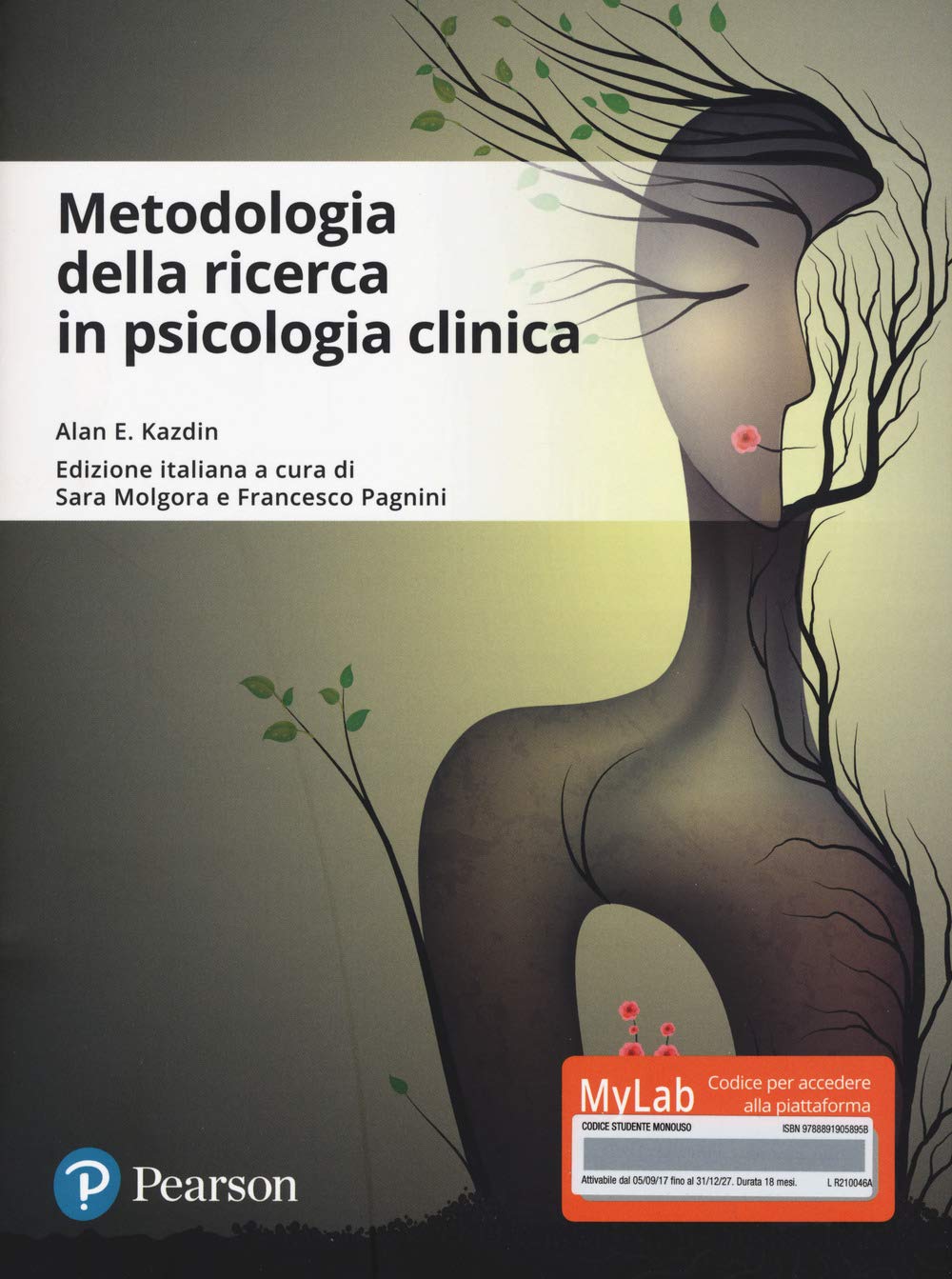 Metodologie della ricerca in psicologia clinica. Ediz. Mylab. Con Contenuto digitale per download e accesso online book
