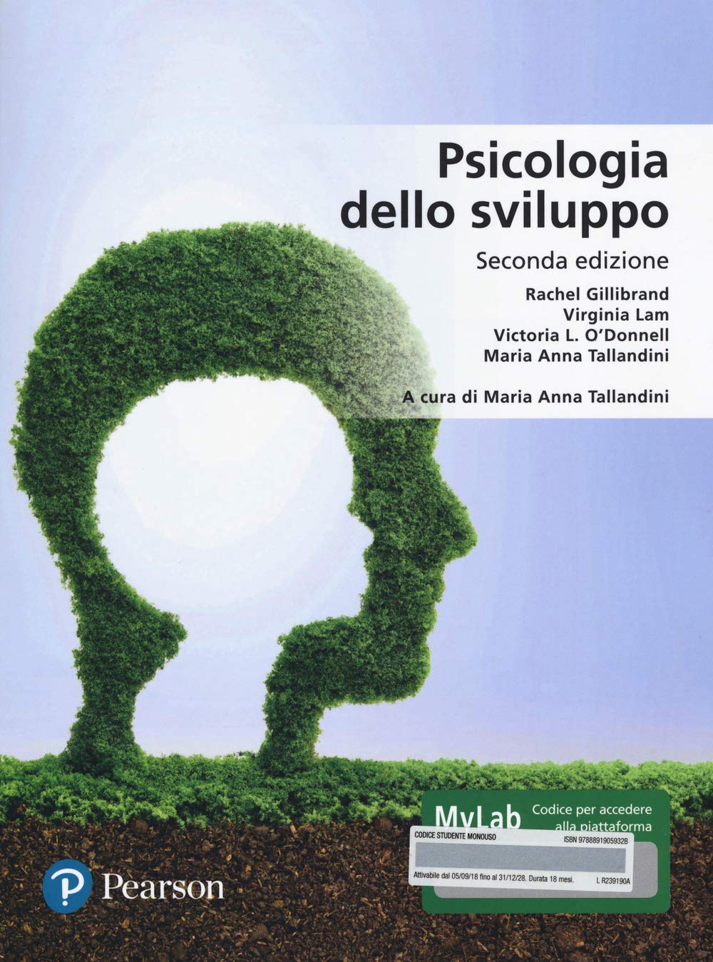 Psicologia dello sviluppo. Ediz. MyLab. Con aggiornamento online (Scienze) Psychology