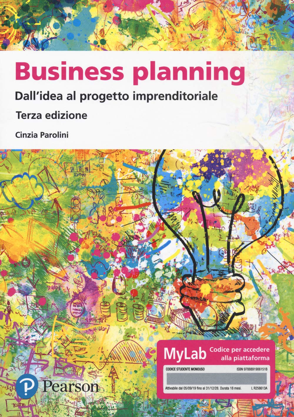 Business planning. Dall'idea al progetto imprenditoriale. Ediz. MyLab. Con Contenuto digitale per accesso online book