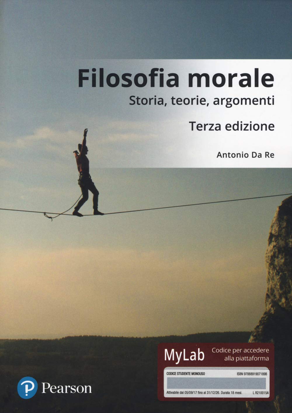 Filosofia morale. Storia, teorie, argomenti. Ediz. Mylab Philosophy