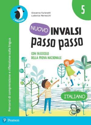 Nuovo INVALSI passo passo. Italiano. Per la 5ª classe elementare book