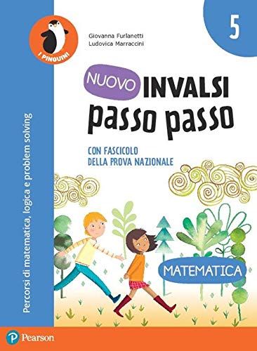 Nuovo INVALSI passo passo. Matematica. Per la Scuola elementare (Vol. 5) book