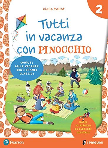 Tutti in vacanza con Pinocchio. Per la Scuola elementare. Con e-book (Vol. 2) book