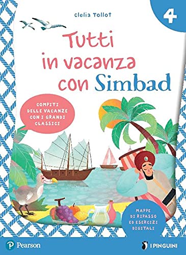 Tutti in vacanza con Simbad. Per la Scuola elementare. Con e-book (Vol. 4) book