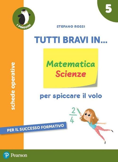 Tutti bravi in... matematica. Per la 5ª classe elementare. Con espansione online (Vol. 2) book