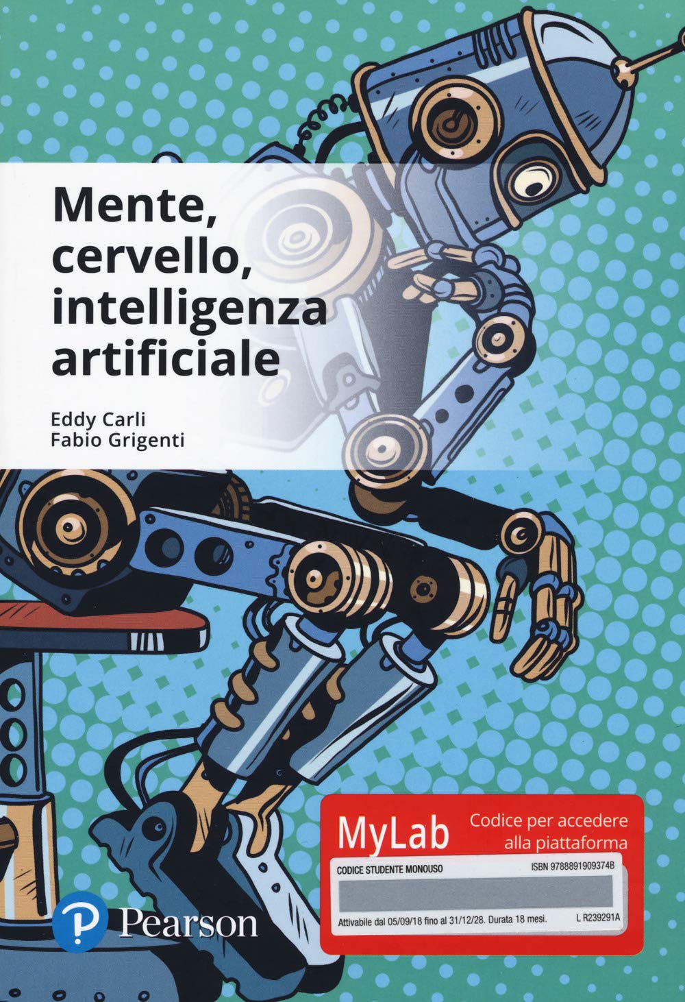 Mente, cervello, intelligenza artificiale. Ediz. Mylab. Con Contenuto digitale per accesso online book