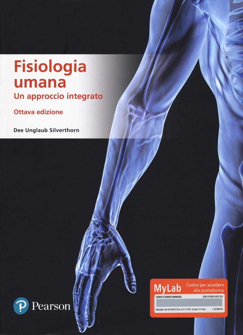 Fisiologia umana. Un approccio integrato. Ediz. MyLab. Con Contenuto digitale per accesso online (Scienze) Medicine