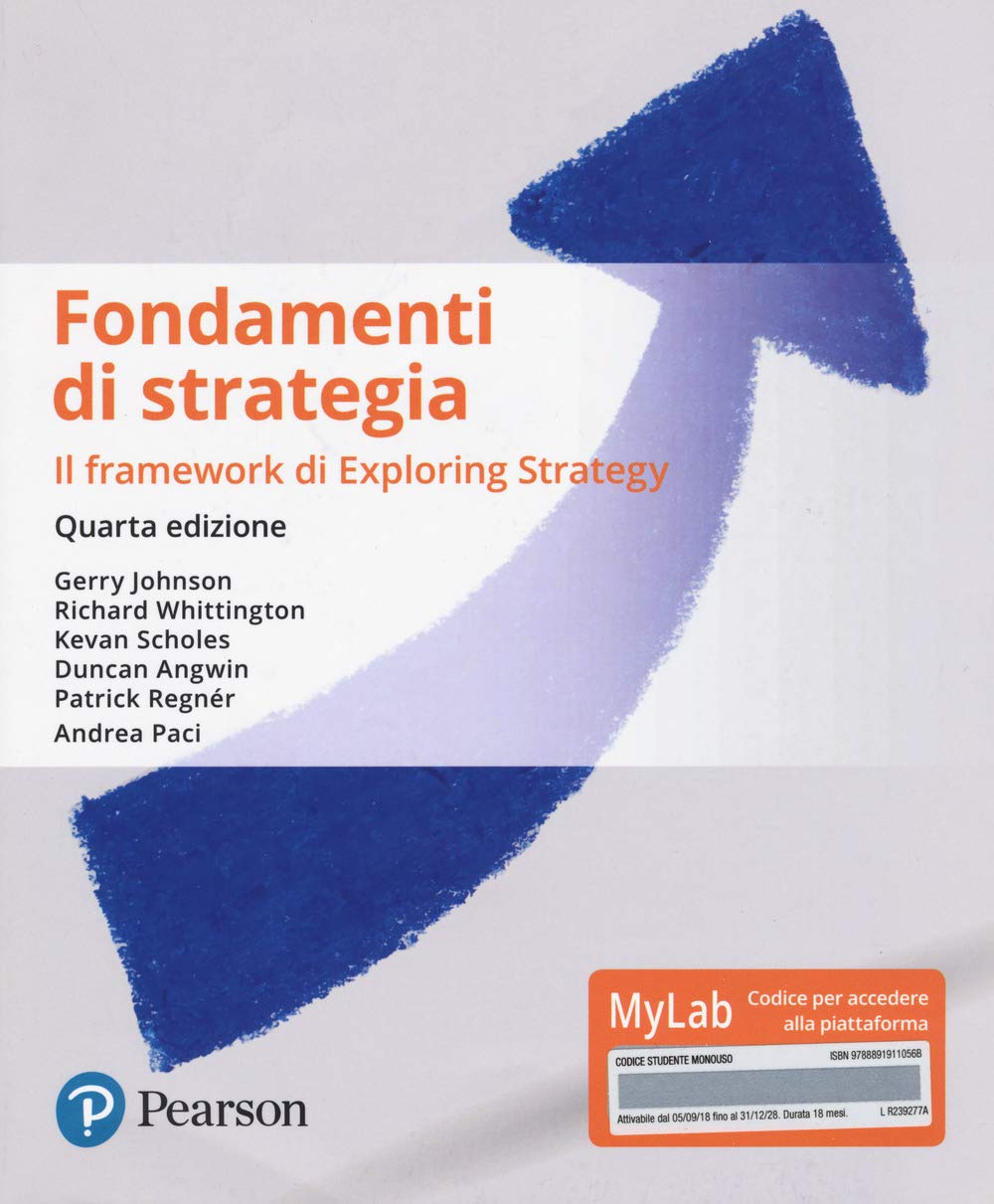 Fondamenti di strategia. Ediz. Mylab. Con Contenuto digitale per download e accesso online (Economia) Business, Finance & Career