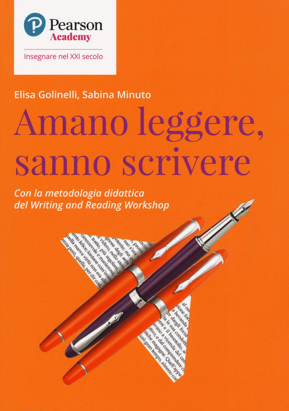 Amano leggere, sanno scrivere. Con la metodologia didattica del Writing and Reading Workshop (Insegnare nel XXI secolo) Politics & History