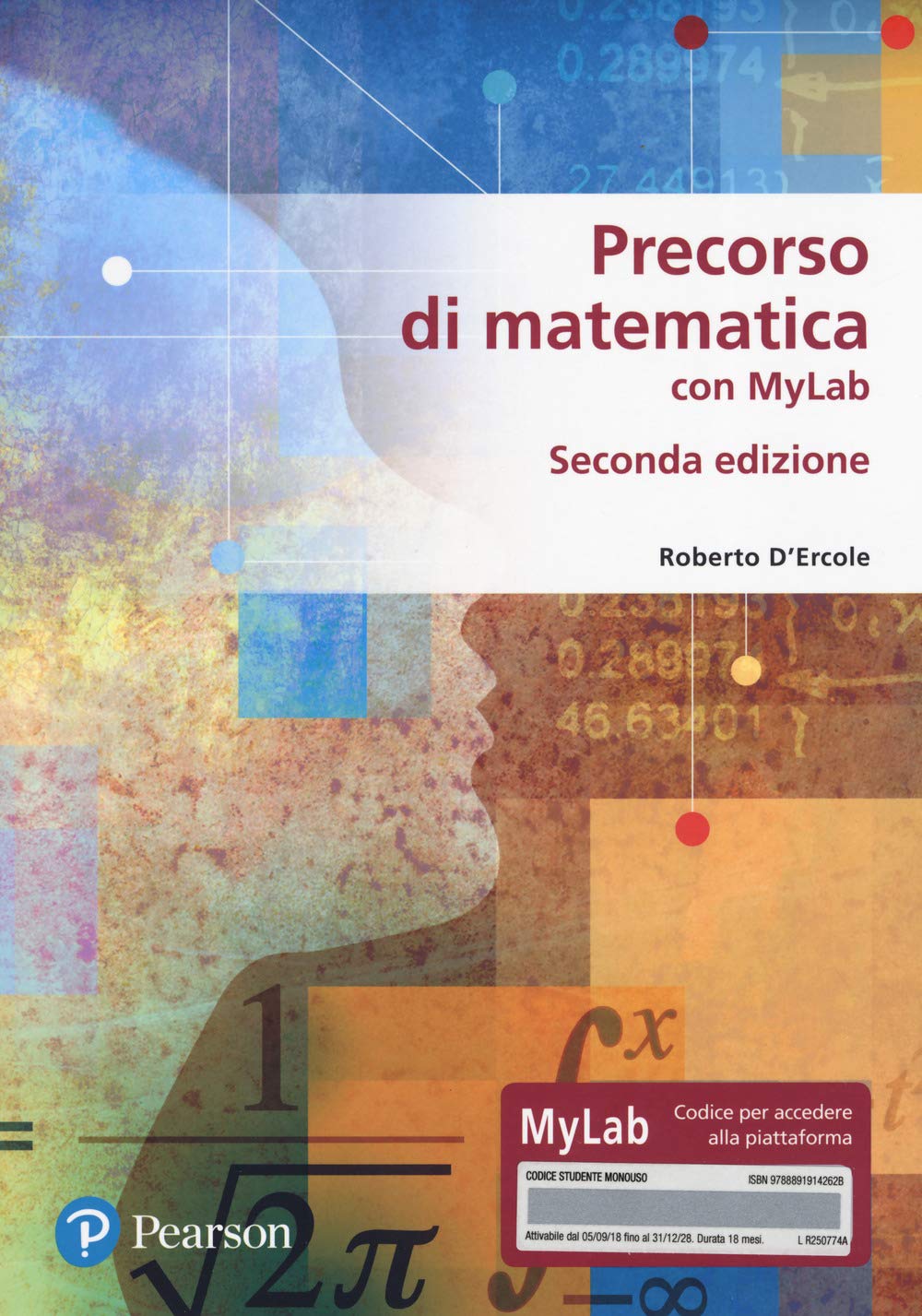 Precorso di matematica per economia e scienze. Ediz. MyLab. Con aggiornamento online Mathematics