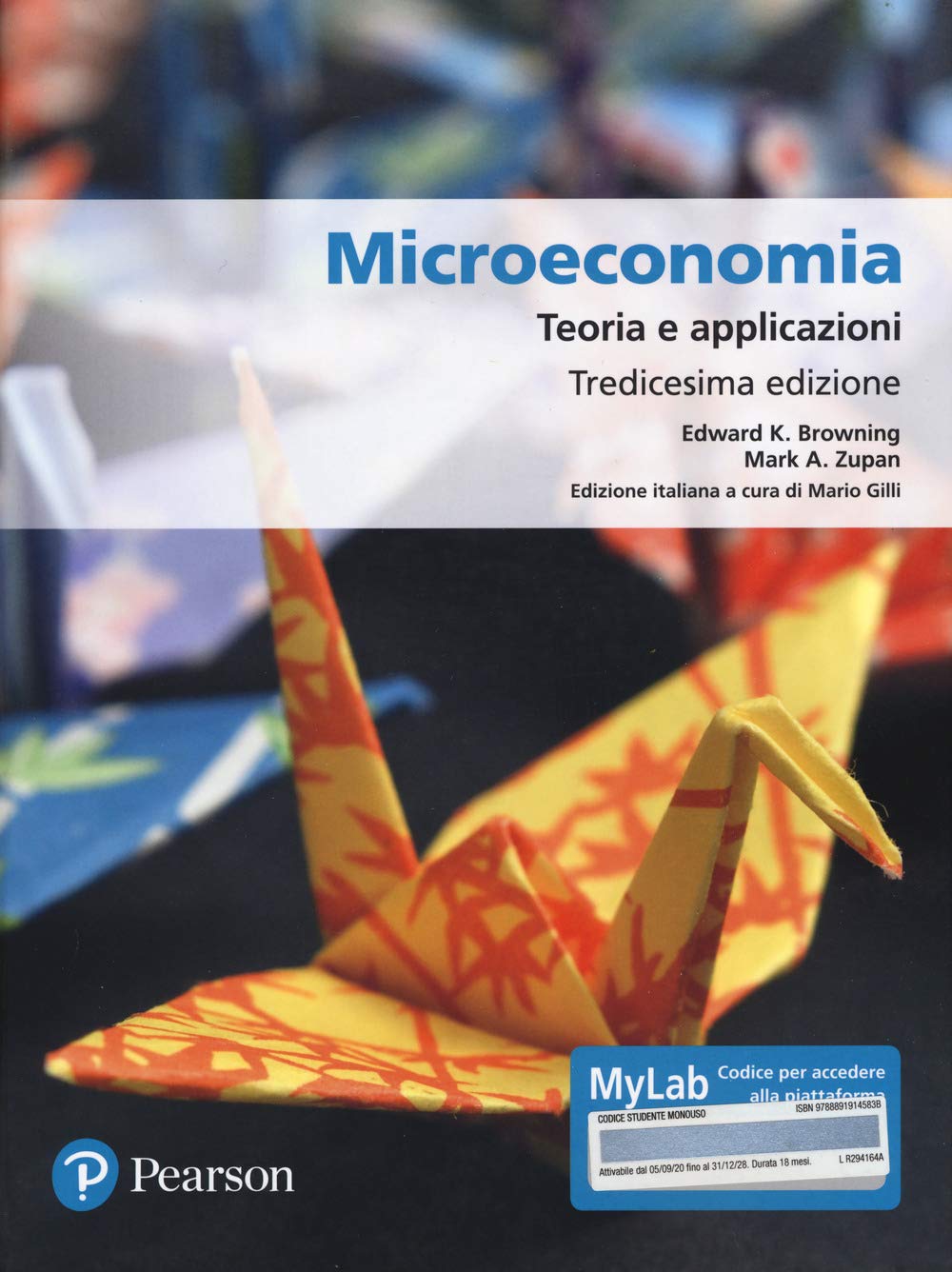 Microeconomia. Teoria e applicazioni. Ediz. MyLab Business, Finance & Career