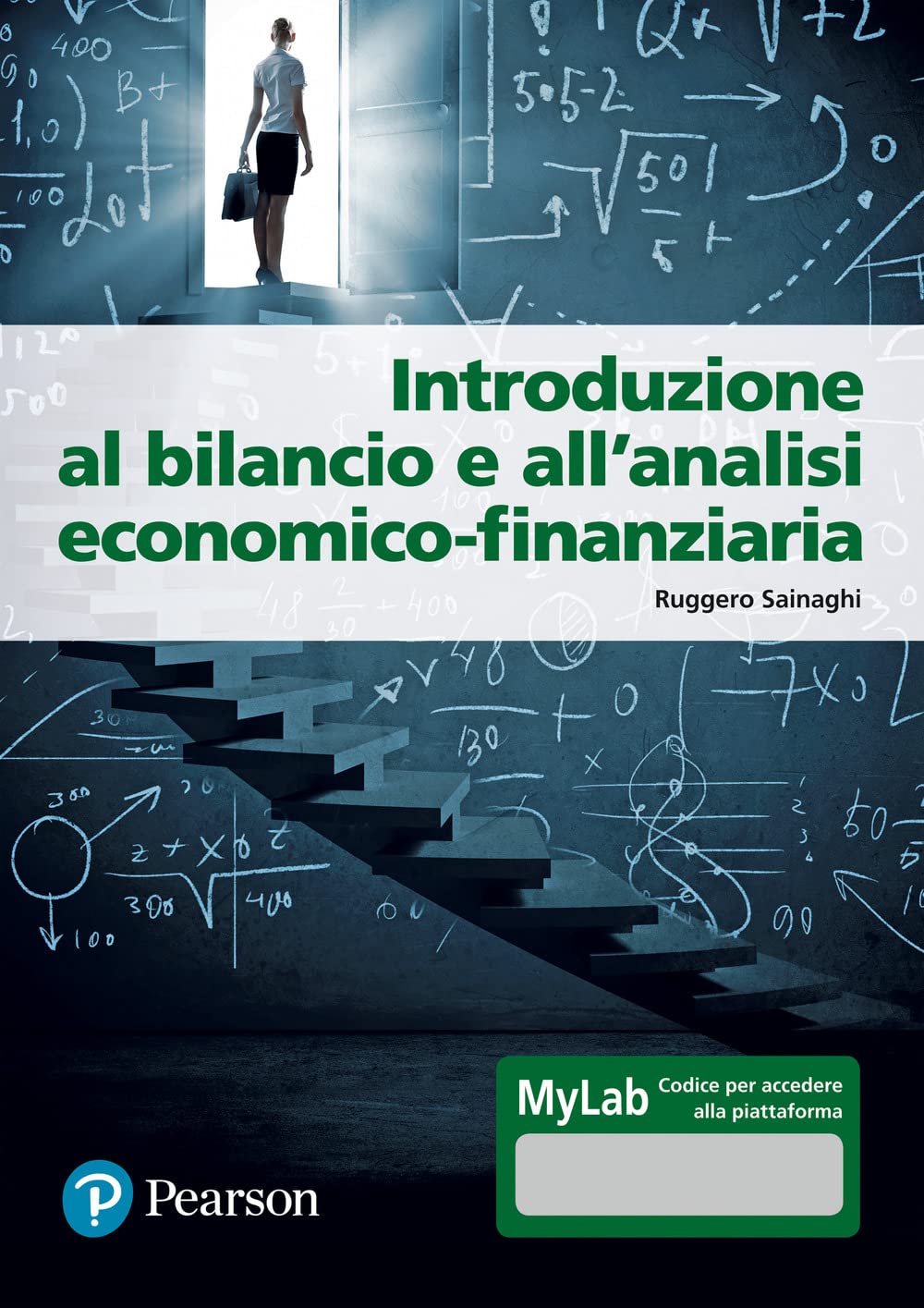 Introduzione al bilancio e all'analisi economico-finanziaria. Ediz. Mylab. Con Contenuto digitale per accesso online (Economia) Business, Finance & Career