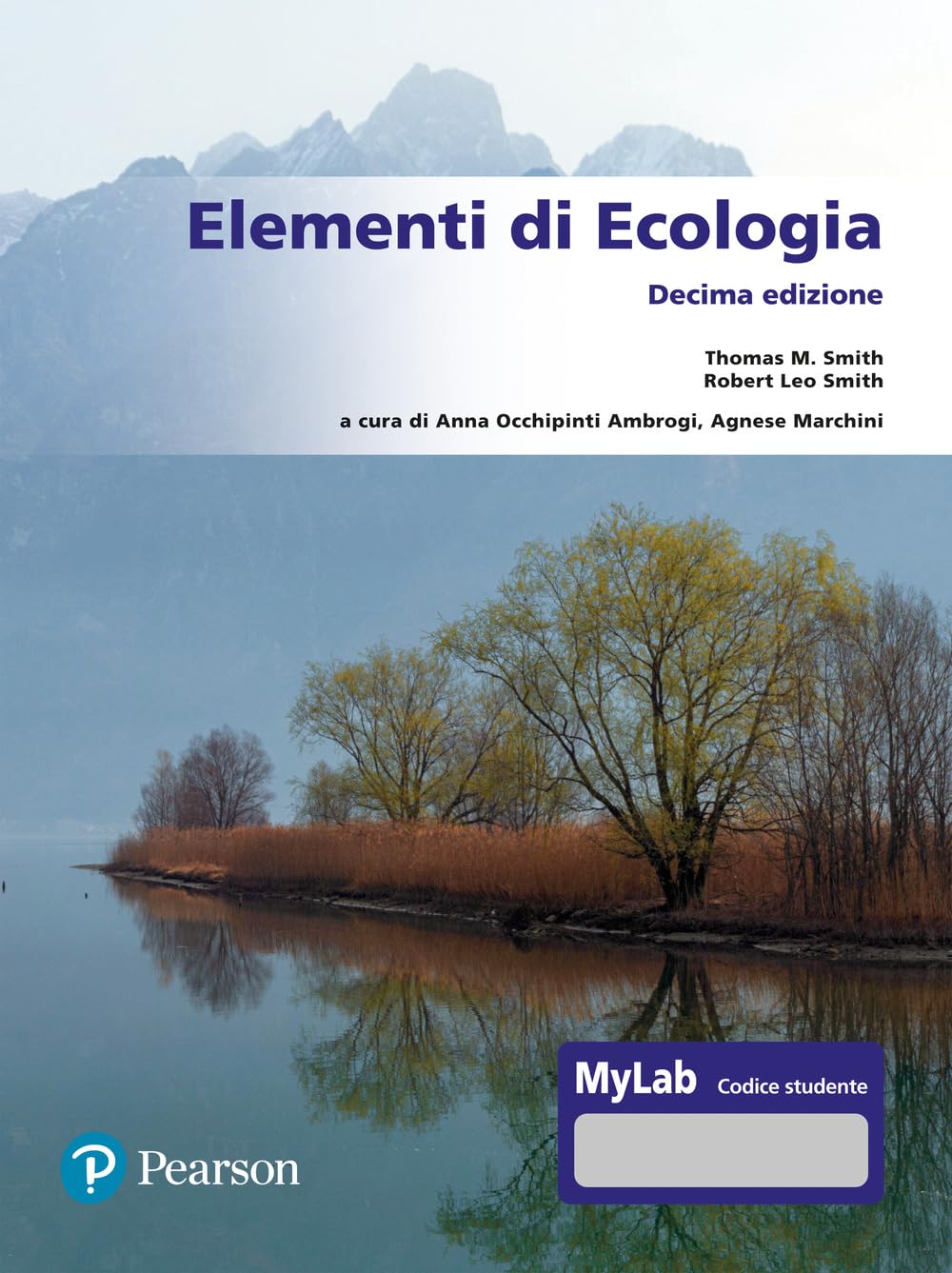 Elementi di ecologia. Ediz. MyLab. Con Contenuto digitale per accesso online (Scienze) Natural Sciences